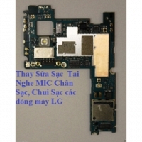 Thay Sửa Sạc USB Tai Nghe MIC LG X Cam Chân Sạc, Chui Sạc Lấy Liền 